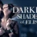Darker Shades of Elise (2017) Dual Audio [Hindi-English] BluRay H264 AAC 1080p 720p 480p ESub