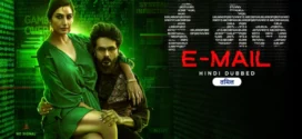 E-mail (2024) Hindi Dubbed ORG UPlay WEB-DL H264 AAC 1080p 720p 480p Download