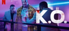 K.O. (2025) Dual Audio [Hindi-French] NetFlix WEB-DL H264 AAC 1080p 720p 480p ESub