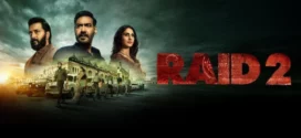 Raid 2 (2025) Hindi NetFlix WEB-DL H264 AAC 4K 1080p 720p 480p ESub