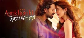 Aankhon Ki Gustaakhiyan (2025) Hindi HDTC H264 AAC 1080p 720p 480p Download
