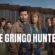 The Gringo Hunters (2025) S01 Dual Audio [Hindi ORG-English] NetFlix WEB-DL H264 AAC 1080p 720p 480p ESub