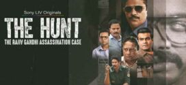 The Hunt-The Rajiv Gandhi Assassination Case (2025) S01 Dual Audio [Bengali ORG-Hindi] SLIV WEB-DL H264 AAC 4K 1080p 720p 480p ESub