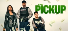 The Pickup (2025) Dual Audio [Hindi ORG-English] Amazon WEB-DL H264 AAC 1080p 720p 480p ESub